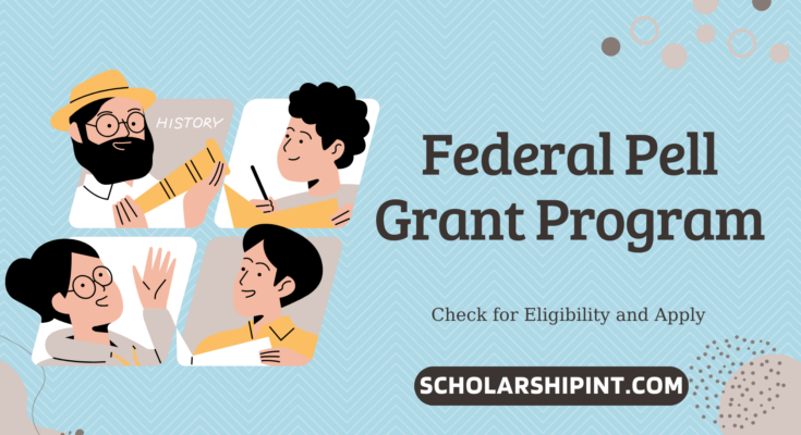 Federal Pell Grant Program